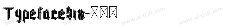 TypefaceSix字体转换