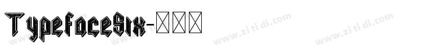 TypefaceSix字体转换