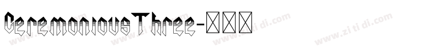 CeremoniousThree字体转换