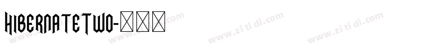 HibernateTwo字体转换
