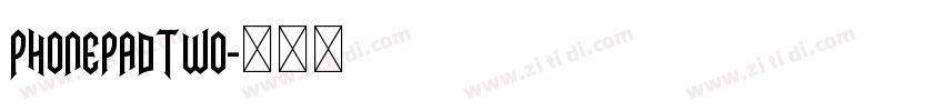 PhonepadTwo字体转换