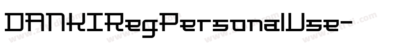 DANKIRegPersonalUse字体转换 DANKIRegPersonalUse字体转换