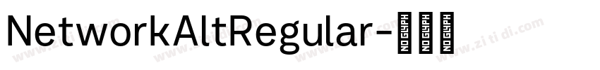 NetworkAltRegular字体转换 NetworkAltRegular字体转换