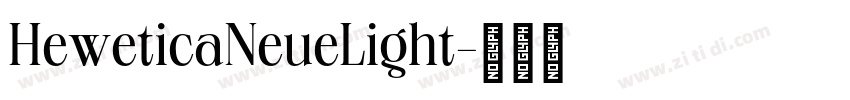 HeweticaNeueLight字体转换