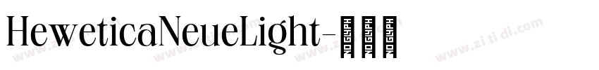 HeweticaNeueLight字体转换