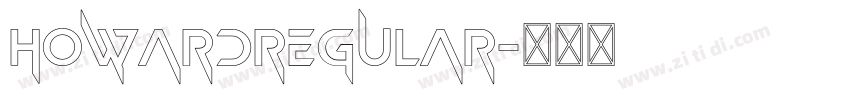 HowardRegular字体转换 HowardRegular字体转换