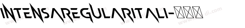 IntensaRegularItali字体转换 IntensaRegularItali字体转换