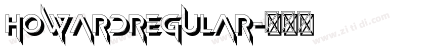 HowardRegular字体转换 HowardRegular字体转换