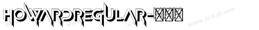 HowardRegular字体转换 HowardRegular字体转换