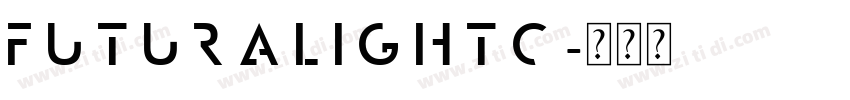 futuralightc字体转换