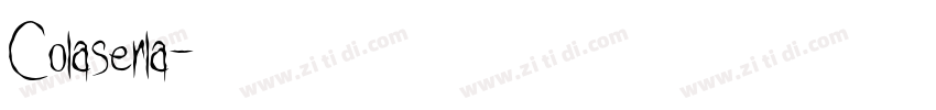 Colaserla字体转换