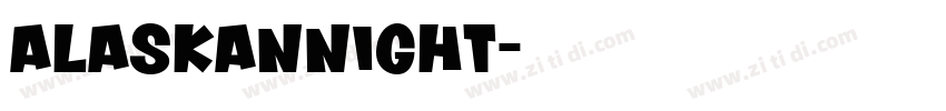alaskannight字体转换
