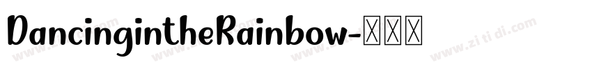 DancingintheRainbow字体转换