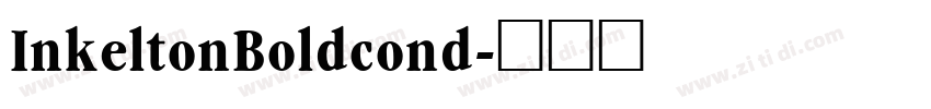 InkeltonBoldcond字体转换
