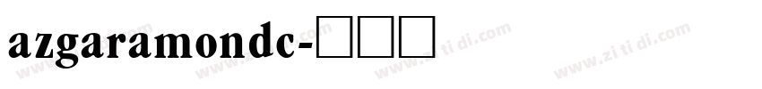 azgaramondc字体转换