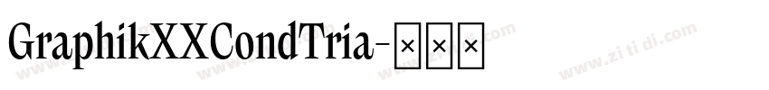 GraphikXXCondTria字体转换