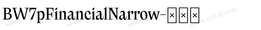 BW7pFinancialNarrow字体转换