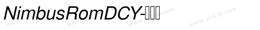 NimbusRomDCY字体转换 NimbusRomDCY字体转换