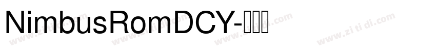 NimbusRomDCY字体转换 NimbusRomDCY字体转换