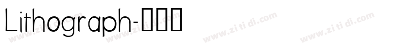 Lithograph字体转换