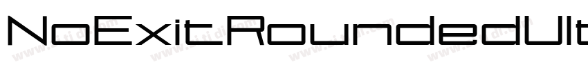 NoExitRoundedUltraExpan字体转换 NoExitRoundedUltraExpan字体转换