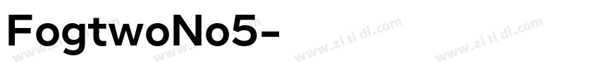 FogtwoNo5字体转换