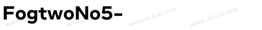 FogtwoNo5字体转换