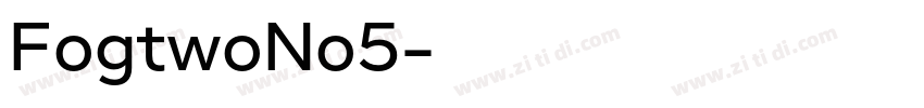 FogtwoNo5字体转换