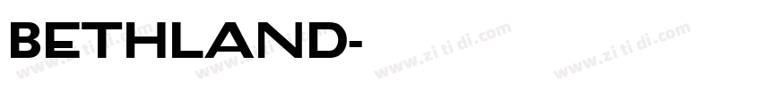 Bethland字体转换
