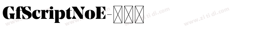 GfScriptNoE字体转换