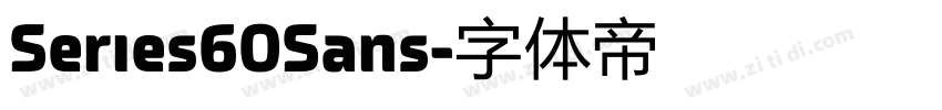 Series60Sans字体转换 Series60Sans字体转换
