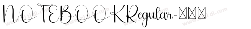 NOTEBOOKRegular字体转换 NOTEBOOKRegular字体转换