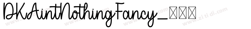 DKAintNothingFancy字体转换