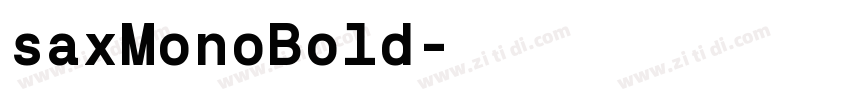 saxMonoBold字体转换
