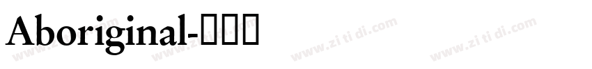 Aboriginal字体转换