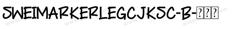 SweiMarkerLegCJKsc-B字体转换