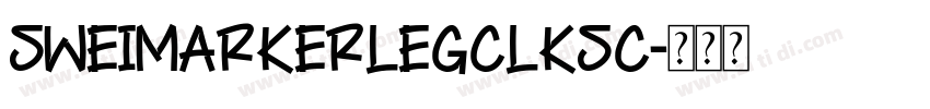SweiMarkerLegclKsc字体转换
