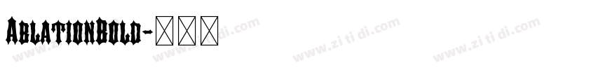 AblationBold字体转换