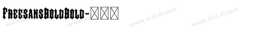 FreesansBoldBold字体转换