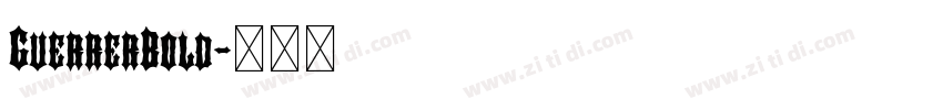 GuerrerBold字体转换