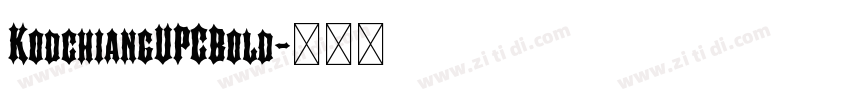 KodchiangUPCBold字体转换 KodchiangUPCBold字体转换