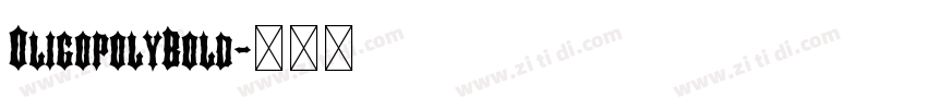 OligopolyBold字体转换