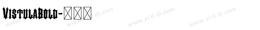 VistulaBold字体转换 VistulaBold字体转换