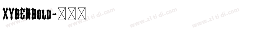 XYBERBold字体转换