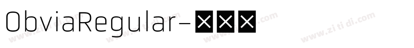 ObviaRegular字体转换