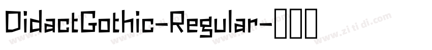 DidactGothic-Regular字体转换