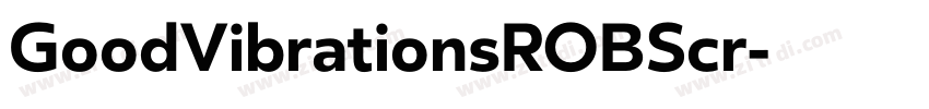 GoodVibrationsROBScr字体转换 GoodVibrationsROBScr字体转换