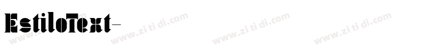 EstiloText字体转换