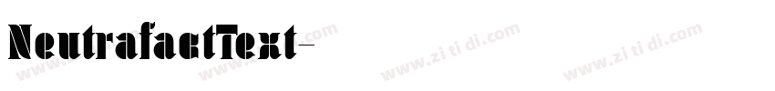 NeutrafactText字体转换