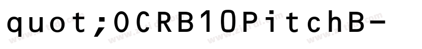 quot;OCRB10PitchB字体转换